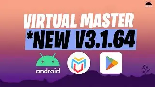 Virtual Master V3.1.64 | Android 7.1