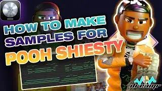 How to Make SAMPLES for POOH SHIESTY | POOH SHIESTY Tutorial | How to Make a POOH SHIESTY Sample