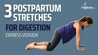 3 Postpartum Stretches for Better Digestion