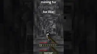 mining for deepslate be like: