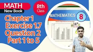 Class 8th Math New Book Chapter 1 - Exercise 1.7 Question 2 part 1 to 5 - 8th Class Maths Chapter 1