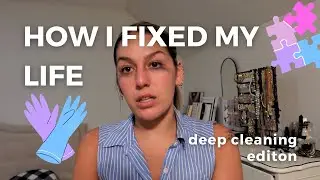 getting my life together ❁ | deep cleaning a MESS, organizing, and how I busted my nose???  (pt 2)