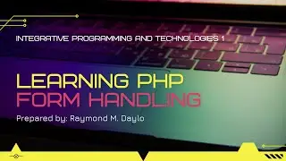 Form Handling | Integrative Programming and Technologies 1 (PHP)