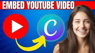 How to Embed YouTube Video In Canva - Put Youtube Video in Canva