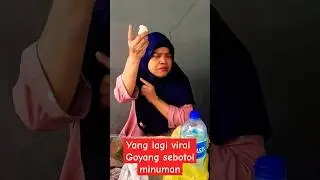 Versi orang latah sebotol minuman #vidioshorts #sebotolminuman