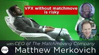 The Importance of Matchmove within the VFX pipeline | TVAP EP54 (P-1)