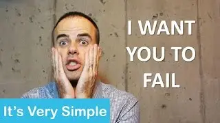 I Want You to Fail Every Single Day