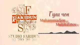 ГУЛИ ЧОН - грСАЙХУН - МУХАММАДЧОН МУХИТДИНОВ / GULI JON - grSAYHUN - MUHAMMADJON MUHITDINOV