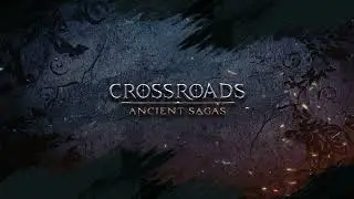 Crossroads: Ancient Sagas (A new CCG, coming soon) | Trailer