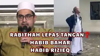 TANGGAPAN RABITHAH-KELAKUAN HABIB BAHAR HABIB RIZIEQ,TANGGAPI NARASI GURU GEMBUL