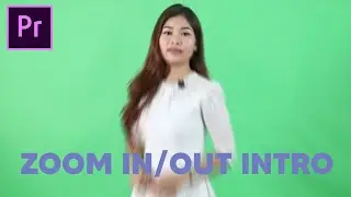 Zoom in/out Intro | Tutorial Premiere Pro | 70 Seconds