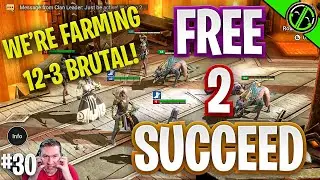 RAID | Campaign Farmer Kael! 12-3 Brutal - Free 2 Succeed - EPISODE 30