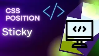 CSS position sticky |How to use Sticky Positioning |CSS Tutorial