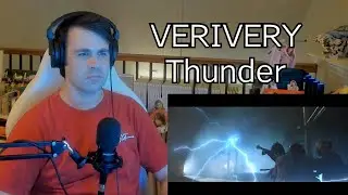 VERIVERY - Thunder MV Reaction/Review