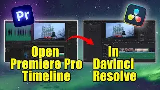 How To Open Premiere Pro Edit in DaVinci Resolve | Tutorial