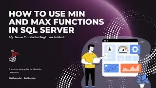 Min and Max in SQL | MS SQL Server Tutorial in Hindi