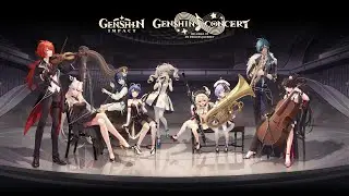 GENSHIN CONCERT 2021 Melodies of an Endless Journey｜Genshin Impact