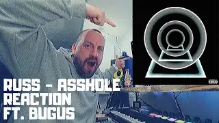 RUSS - Asshole Ft Bugus (OFFICIAL REACTION) | Shake The Snow Globe