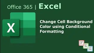 How to change Cell Background Color using Conditional Formatting in Excel - Office 365