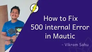 How to fix 500 Internal Server Error in Mautic