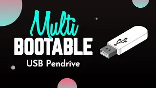 Create Multi Bootable USB Pendrive I All in One Bootable OS