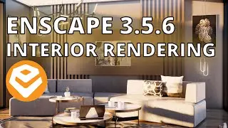 Enscape Realistic Rendering Tutorial: SketchUp Interior