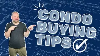 🏡 Condo Buying Mistakes To Avoid | How To Buy A Condo in 2023