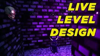 LIVE - Level Design time!!