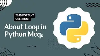 Python MCQs | Top 20 Python Loops Questions and Answers | Javatpoint