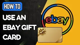 How to Use an eBay Gift Card (2024 Guide)