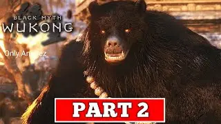 BLACK MYTH WUKONG Gameplay Walkthrough Part 2 [4K 60FPS PC ULTRA] - No Commentary (FULL GAME)