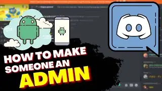 How to Make Someone an Admin on Discord Android