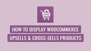 Woo Product Slider Pro - How to Display WooCommerce Upsells and Cross-sells Products