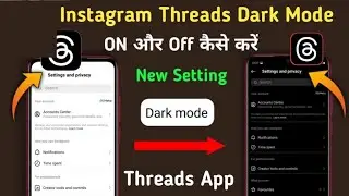 Threads Theme Change Kaise Kare | how to enable Dark Mode On threads App