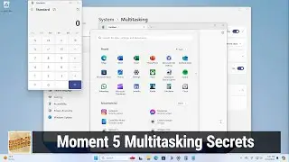 Moment 5 Multitasking Secrets - Boost Your Productivity in Windows 11