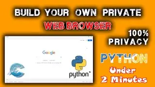 Build a Custom Web Browser using #Python in Under 2 Minutes #CodeLSC #CustomBrowser