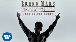 Bruno Mars - Thats What I Like (Alan Walker Remix) (Official Audio)