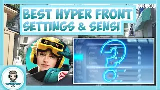 Best Settings and Sensitivities for Hyper Front || @Hyper Front