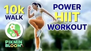 10K Walk With Pikmin Bloom & Power HIIT Workout | Joanna Soh