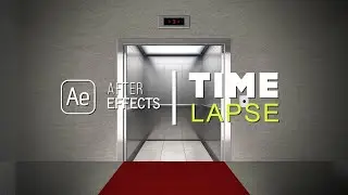 Elevator / Timelapse After Effects