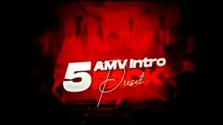 TOP 5 BEST INTRO  ALIGHT MOTION PRESETS XML FILE ||