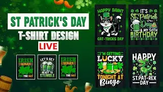 St Patricks Day T-Shirt Design Live || T-Shirt Design Client Project Live