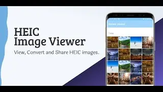 HEIC Android Viewer