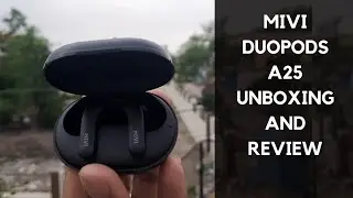 Mivi Duopods A25 Unboxing and Review  | Best TWS Earbuds Under 1000rs | Should you buy this or not ?