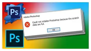 Fix | could not initialize Photoshop because the scratch disks are full