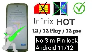 Infinix HOT 12 /12 Play /12 Pro FRP BYPASS | NO SIM PIN LOCK (without pc)