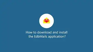 How to download and install the EdbMails application.