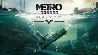 🔴 LIVE - My First Look At Metro Exodus Sam's Story DLC !