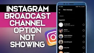 How To Create a Broadcast Channel On Instagram | Broadcast Channel option not showing