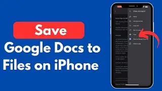 How to Save Google Docs to Files on iPhone (Quick & Simple)